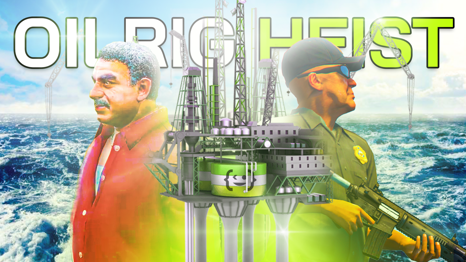 Oil Rig Heist